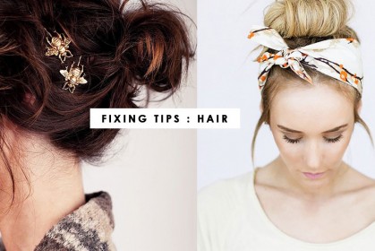 Fixing Tips：懶女孩的福音，6 招拯救亂髮有型一整天